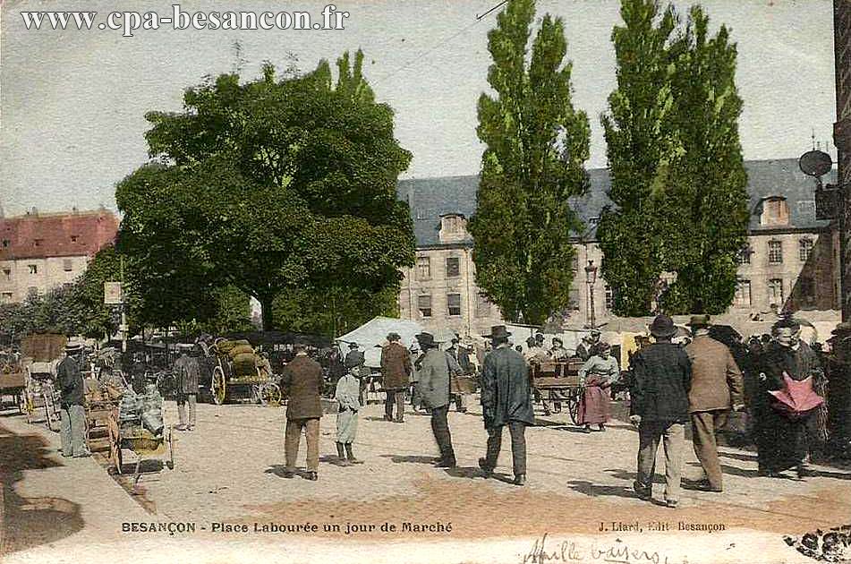 BESANÇON - Place Labourée un jour de Marché